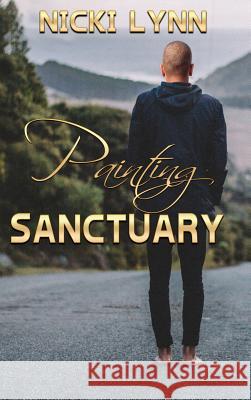 Painting Sanctuary Nicki Lynn 9781629897820 World Castle Publishing - książka