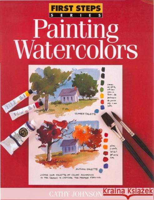 Painting Watercolors Cathy Ann Johnson 9780891346166 North Light Books - książka