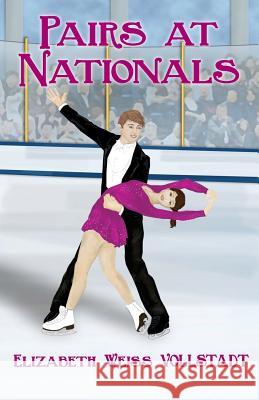 Pairs at Nationals Elizabeth Weiss Vollstadt 9781943789542 Taylor and Seale Publishers - książka