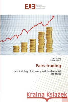 Pairs trading Huang, Zhe 9786202288194 Éditions universitaires européennes - książka