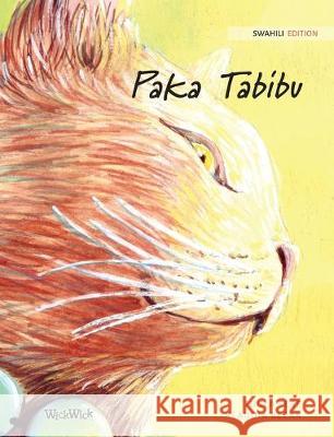 Paka Tabibu: Swahili Edition of The Healer Cat Tuula Pere Klaudia Bezak Alphan Njogu 9789523572416 Wickwick Ltd - książka