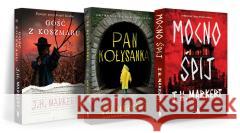 Pakiet: Gość z koszmaru, Pan Kołysanka, Mocno Śpij J.H. Markert 9788383436043 Harde - książka