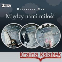 Pakiet: Między nami miłość Katarzyna Mak 9788382334081 Storybox - książka