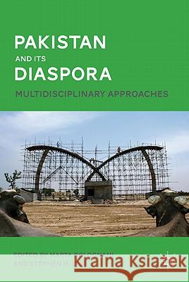 Pakistan and Its Diaspora: Multidisciplinary Approaches Bolognani, M. 9780230110939 Palgrave MacMillan - książka