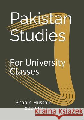 Pakistan Studies: For University Classes Shahid Hussain Soomro   9798791686183 Independently Published - książka