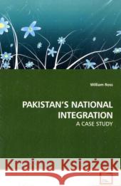 Pakistan's National Integration Ross William 9783639114744 VDM Verlag - książka