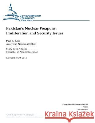 Pakistan's Nuclear Weapons: Proliferation and Security Issues Paul K. Kerr Mary Beth Nitikin 9781477626863 Createspace - książka