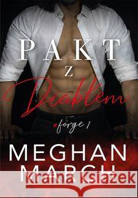 Pakt z diabłem. Forge Meghan March 9788328362154 Helion - książka