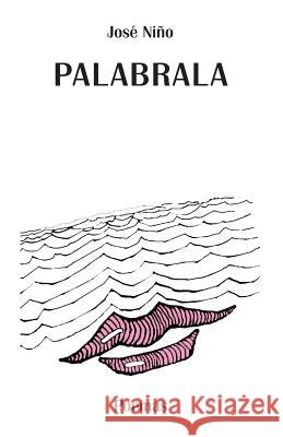 Palabrala Jose Nino 9781441478849 Createspace - książka