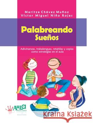 Palabreando sue?os Maritza Ch?ve 9789582008987 Magisterio - książka