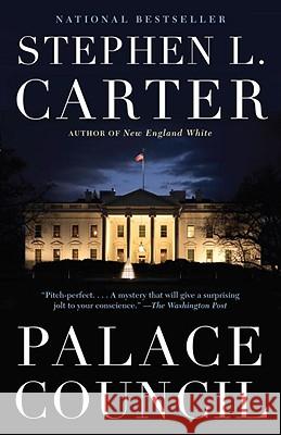 Palace Council Stephen L. Carter 9780307385963 Vintage Books USA - książka