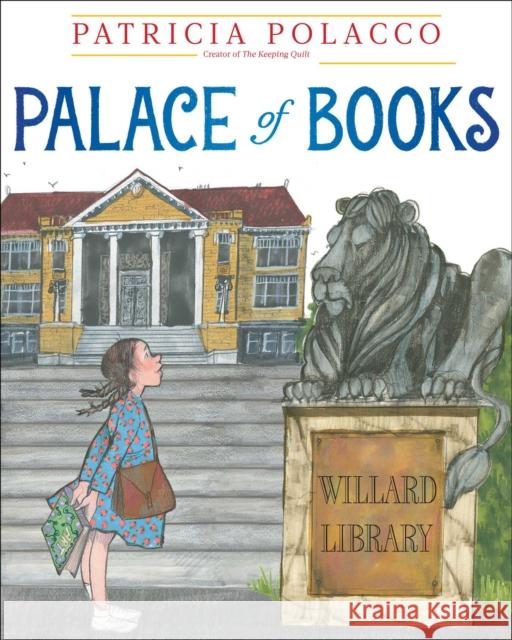 Palace of Books Patricia Polacco Patricia Polacco 9781534451315 Simon & Schuster/Paula Wiseman Books - książka