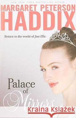 Palace of Mirrors, 2 Haddix, Margaret Peterson 9781442406674 Simon & Schuster Children's Publishing - książka