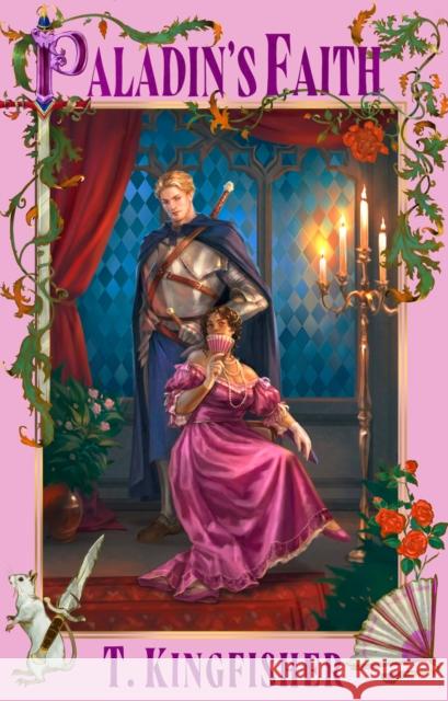 Paladin's Faith T. Kingfisher 9780356524375 Little, Brown Book Group - książka