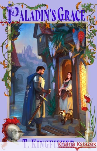 Paladin's Grace T. Kingfisher 9780356524313 Little, Brown Book Group - książka