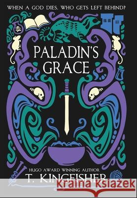 Paladin's Grace T Kingfisher 9781614505211 Argyll Productions - książka
