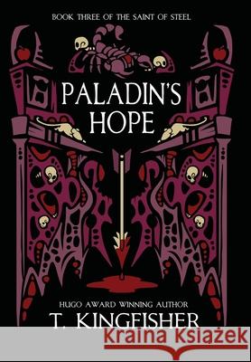 Paladin's Hope T. Kingfisher 9781614505518 Argyll Productions - książka