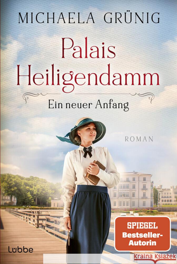 Palais Heiligendamm - Ein neuer Anfang Grünig, Michaela 9783404193011 Bastei Lübbe - książka
