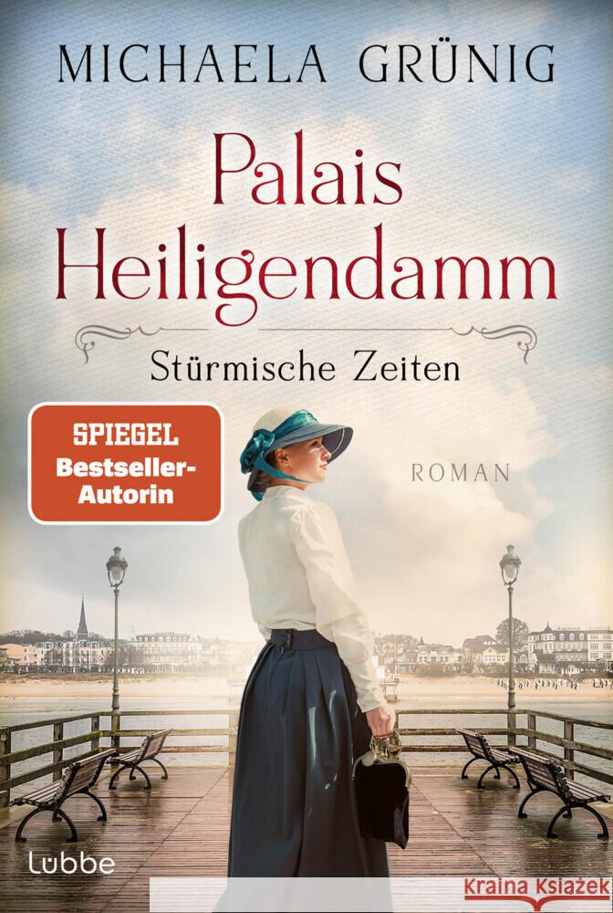 Palais Heiligendamm - Stürmische Zeiten Grünig, Michaela 9783404193028 Bastei Lübbe - książka