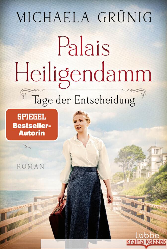 Palais Heiligendamm - Tage der Entscheidung Grünig, Michaela 9783404193004 Bastei Lübbe - książka