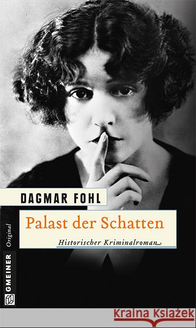Palast der Schatten : Historischer Kriminalroman Fohl, Dagmar 9783839214619 Gmeiner - książka