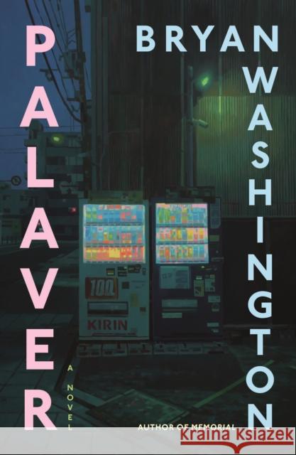 Palaver Bryan Washington 9780374609078 Farrar, Straus and Giroux - książka