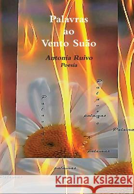 Palavras ao Vento Suão Antonia Ruivo 9780244770228 Lulu.com - książka