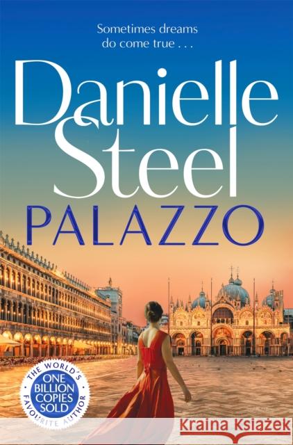 Palazzo: Escape to Italy with a powerful story of love, family and legacy Danielle Steel 9781529022445 Pan Macmillan - książka