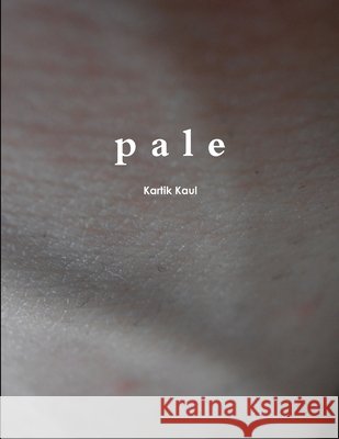 Pale Kartik Kaul 9781304302915 Lulu.com - książka