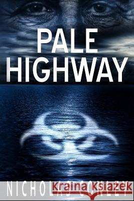 Pale Highway Nicholas Conley 9781940215532 Red Adept Publishing - książka