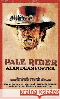 Pale Rider: The Novelization Foster, Alan Dean, Butler, Michael 9781966037729 Encyclopocalypse Publications - książka