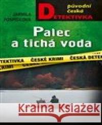 Palec a tichá voda Jarmila Pospíšilová 9788027910144 MOBA - książka