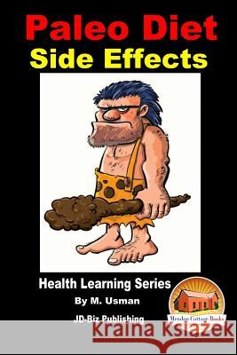 Paleo Diet - Side Effects M. Usman John Davidson Mendon Cottage Books 9781517780463 Createspace - książka