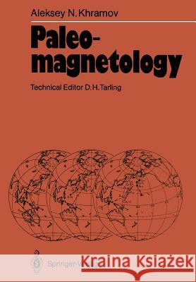 Paleomagnetology D. H. N. Tarling Valentina P. Grudina 9783642717529 Springer - książka
