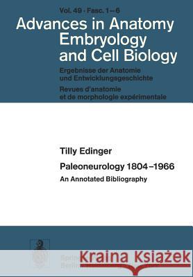 Paleoneurology 1804–1966: An Annotated Bibliography T. Edinger 9783540070603 Springer-Verlag Berlin and Heidelberg GmbH &  - książka