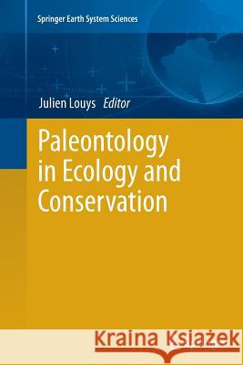 Paleontology in Ecology and Conservation Julien Louys 9783642440984 Springer - książka