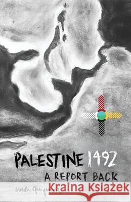 Palestine 1492: A Report Back Linda Quiquivix 9781737190035 Wild Ox Books - książka