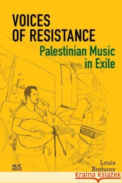 Palestinian Music in Exile: Voices of Resistance Louis Brehony Dawn Chatty Stacy D. Fahrenthold 9781649033048 American University in Cairo Press - książka