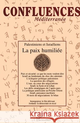 Palestiniens et Isra?liens, la paix humili?e Jean-Paul Chagnollaud 9782738443403 Editions L'Harmattan - książka