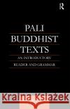 Pali Buddhist Texts: An Introductory Reader and Grammar Johansson, Rune E. a. 9780700710683 Taylor & Francis Ltd