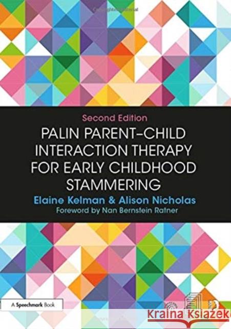 Palin Parent-Child Interaction Therapy for Early Childhood Stammering Kelman, Elaine 9780815358329 Routledge - książka
