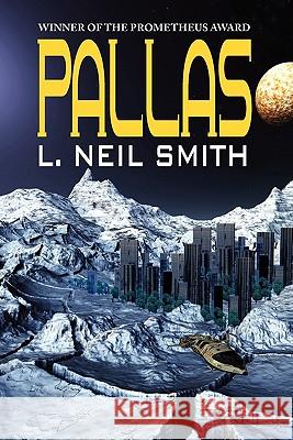 Pallas L Neil Smith 9781604504750 Phoenix Pick - książka
