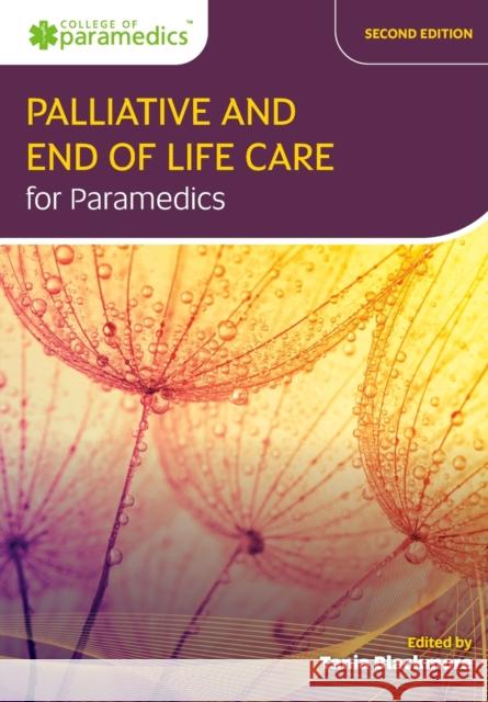 Palliative and End of Life Care for Paramedics Tania Blackmore 9781801610155 Class Publishing Ltd - książka