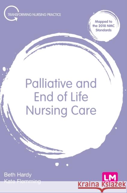 Palliative and End of Life Nursing Care Kate Flemming 9781529771503 SAGE Publications Ltd - książka