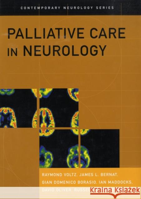 Palliative Care in Neurology Raymond Voltz James L. Bernat Gian D. Borasio 9780198508434 Oxford University Press, USA - książka