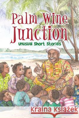 Palm Wine Junction: Unusual Short Stories Odie Hawkins 9781496905581 Authorhouse - książka