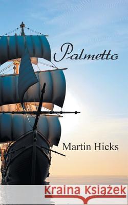 Palmetto Martin Hicks 9781785076367 New Generation Publishing - książka