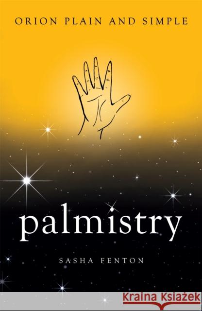 Palmistry, Orion Plain and Simple  Fenton, Sasha 9781409169550 Plain and Simple - książka