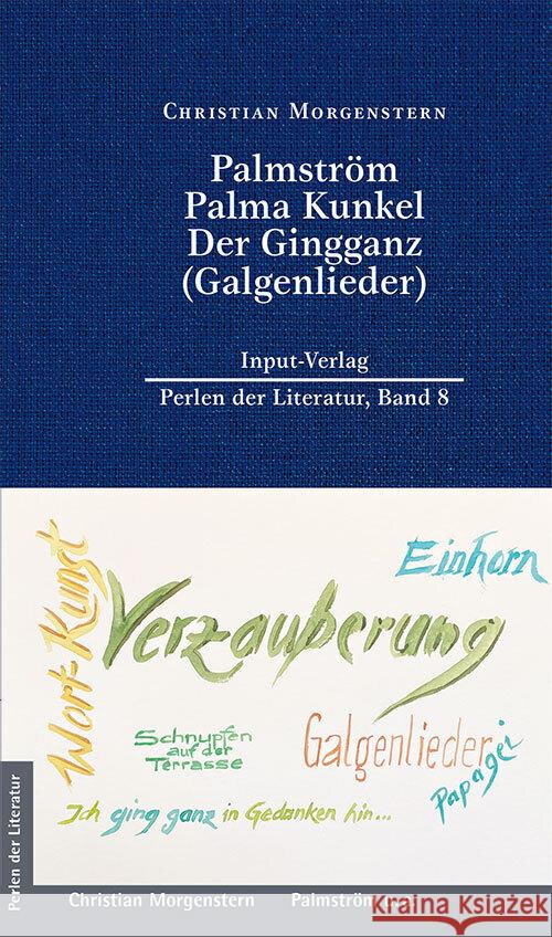 Palmström, Palma Kunkel, Der Gingganz (Galgenlieder) Morgenstern, Christian 9783941905368 Input-Verlag - książka