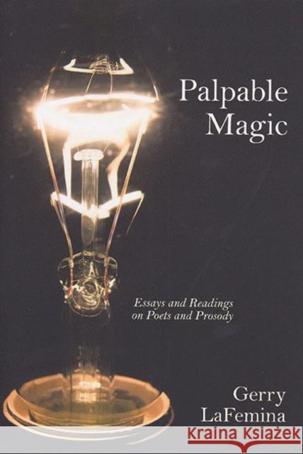 Palpable Magic Gerry LaFemina 9781622880898 Stephen F. Austin University Press - książka